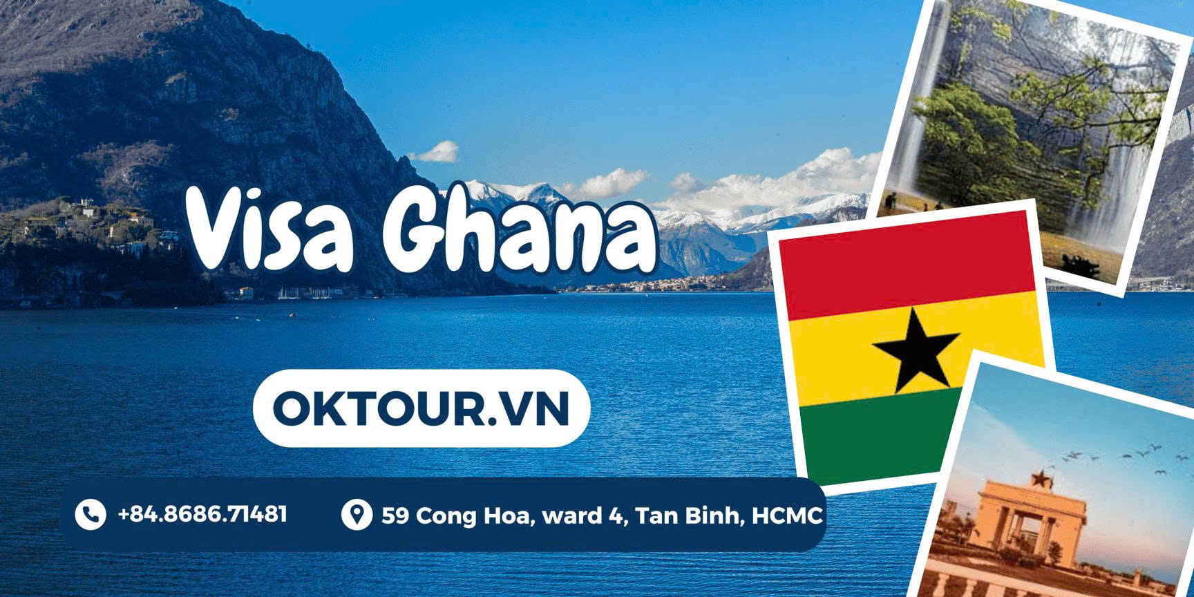 Hỗ trợ xin visa đi Ghana giá rẻ, nhanh chóng tại OKTOUR